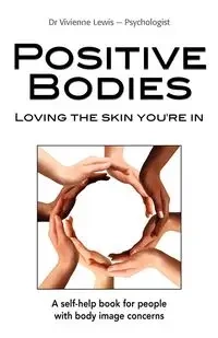 Positive Bodies - Lewis Vivienne