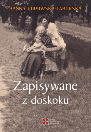 Zapisywane z doskoku BR - Hanna Popowska-Taborska