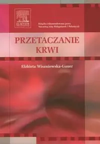 Przetaczanie krwi - Elżbieta Wiszniewska-Gauer