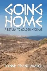 Going Home - Dennis Frank Macek