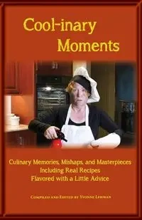 Cool-inary Moments - Lehman Yvonne