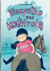 Wszystko pod KOŃtrolą - Kristin Varner