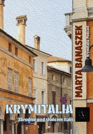 Krymitalia. Zbrodnie pod słońcem Italii - Marta Banaszek