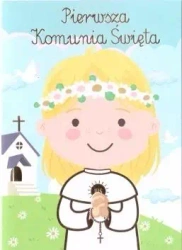Karnet B6 Komunia - dziewczynka kolor - praca zbiorowa