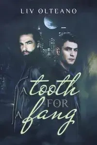 A Tooth for a Fang - Olteano Liv