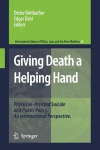 Giving Death a Helping Hand - Birnbacher Dieter