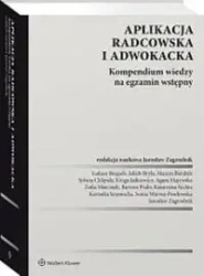 Aplikacja radcowska i adwokacka. Kompendium wiedzy - Jarosław Zagrodnik