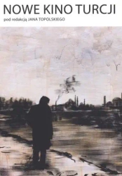 Nowe kino Turcji - Jan Topolski