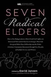 Seven Radical Elders - David Janzen