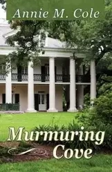 Murmuring Cove - Cole Annie
