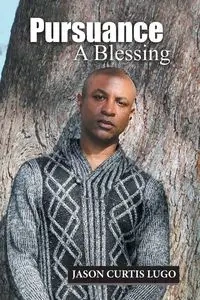 Pursuance - Jason Curtis Lugo