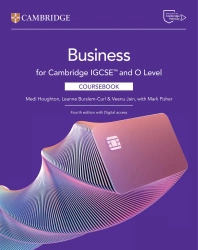 Cambridge IGCSE and O Level Business. Coursebook with Digital Access (2 Years) - Medi Houghton, Leanne Burslem-Curl, Veenu Jain, Mark Fisher