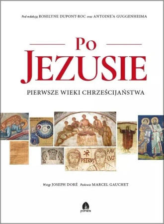 Po Jezusie - red. Roselyne Dupont-Roc, Antoine Guggenheim