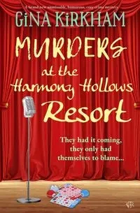 Murder At The Harmony Hollows Resort - Gina Kirkham