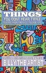 Things You Don't Hear Twice - Billy the Artist