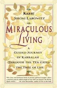 Miraculous Living - Labowitz Shoni