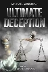 Ultimate Deception - Michael Winstead