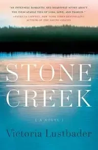 Stone Creek - Victoria Lustbader