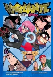 Vigilante. My Hero Academia. Illegals. Tom 6 - Hideyuki Furuhashi