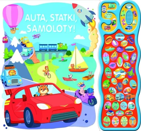 50 dźwięków. Auta, statki, samoloty! - praca zbiorowa