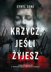 Krzycz, jeśli żyjesz - Cyryl Sone