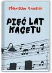 Pięć lat kacetu - Stanisław Grzesiuk