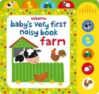 Baby's very first noisy book Farm - Fiona Watt