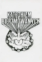 Katechizm bierzmowanych - praca zbiorowa