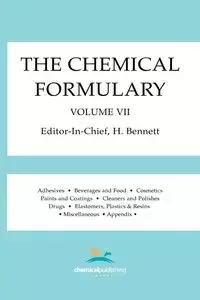 The Chemical Formulary, Volume 7 - Bennett H.