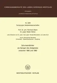 Schulwandbilder als Spiegel des Zeitgeistes zwischen 1880 und 1980 - Stach Reinhard