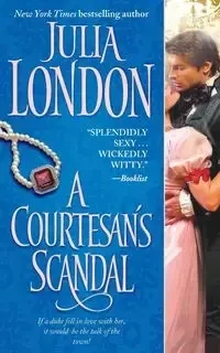 Courtesan's Scandal - Julia London