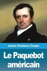 Le Paquebot américain - James Cooper  Fenimore