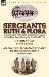 Sergeants Ruth and Flora - Ruth S. Farnam