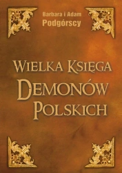 Wielka Księga Demonów Polskich BR - A. i B. Podgórscy