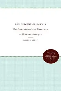 The Descent of Darwin - Kelly Alfred