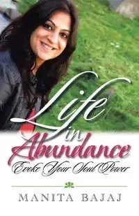 Life in Abundance - Bajaj Manita