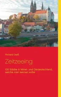 Zeitzeeing - Richard Deiß