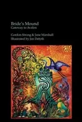 Bride's Mound - Gateway to Avalon - Gordon Strong