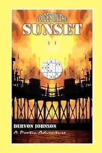 Voices in the Sunset - Johnson Dervon