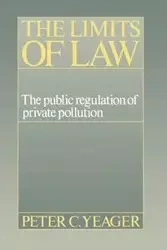 The Limits of Law - Peter Yeager Cleary
