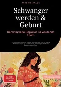 Schwanger werden & Geburt - Saage Artemis