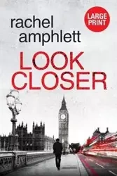 Look Closer - Rachel Amphlett