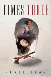 Times Three - Renee Lear