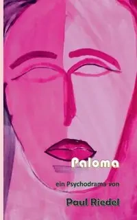 Paloma - Paul Riedel