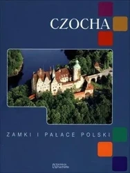 Czocha. Zamki i pałace Polski - praca zbiorowa