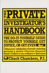 The Private Investigator Handbook - Chuck Chambers