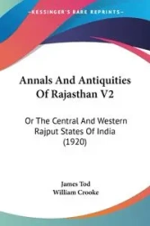 Annals And Antiquities Of Rajasthan V2 - Tod James