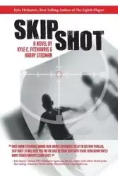 Skip Shot - Kyle C. Fitzharris