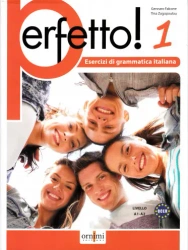 Perfetto! 1 Esercizi di grammatica italiana A1-A2 - Gennaro Falcone