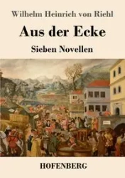 Aus der Ecke - Wilhelm von Riehl Heinrich